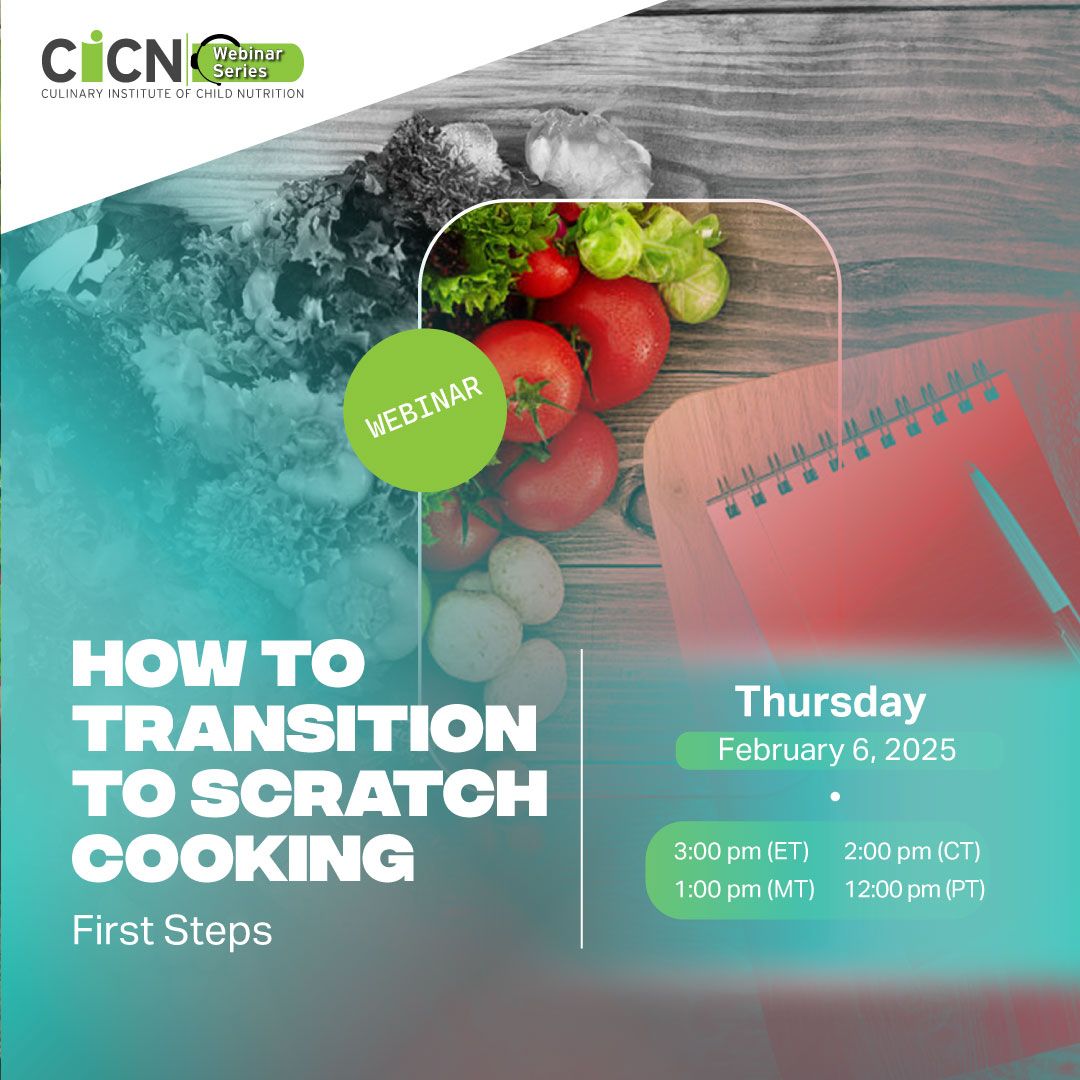 ichildnutrition's tweet image. Register for the February #CICNWebinar where you will learn foundational first steps for implementing #ScratchCooking in your #SchoolNutritionPrograms. 

Click here to register: bit.ly/42lAtZ3