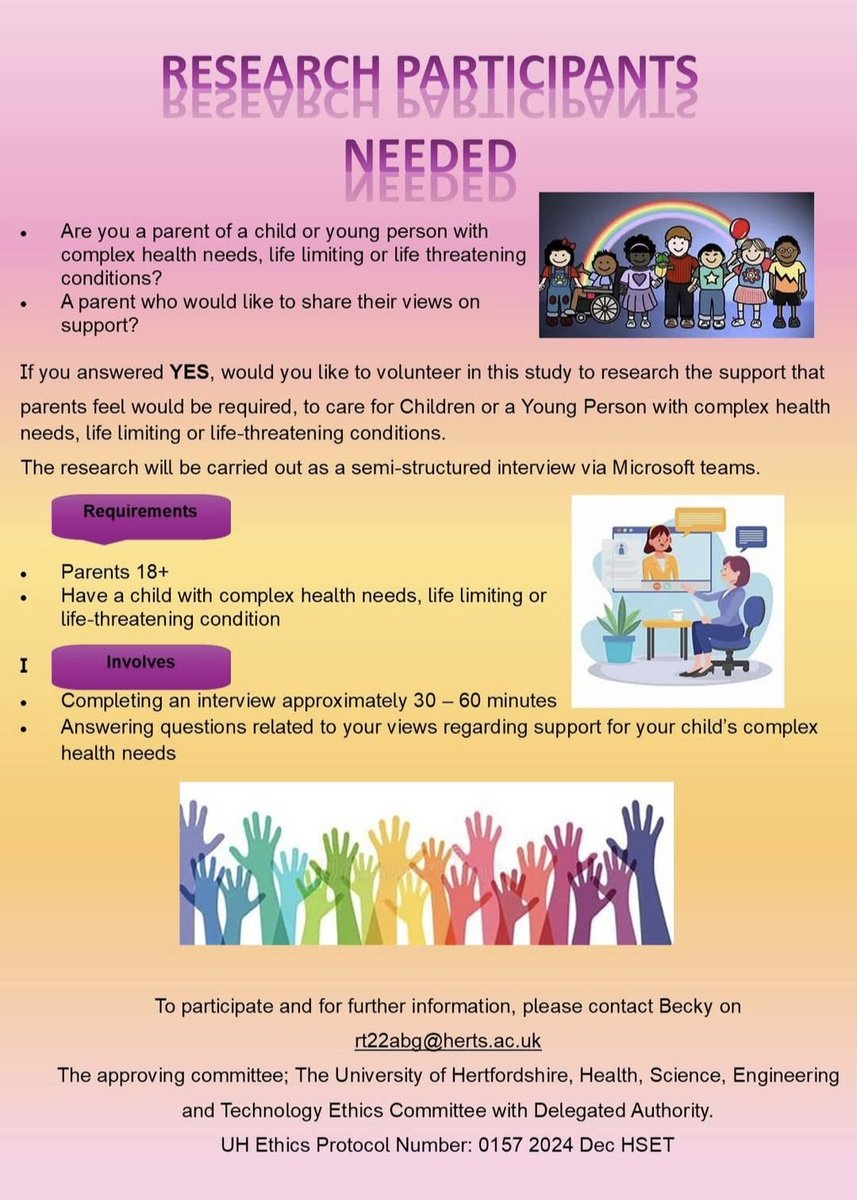 I am studying towards my masters and looking for volunteer parent/carers including foster carers, looked after children and parents of children who may have sadly passed away to participate in my study.  
If you are interested, please contact me via my student email address.