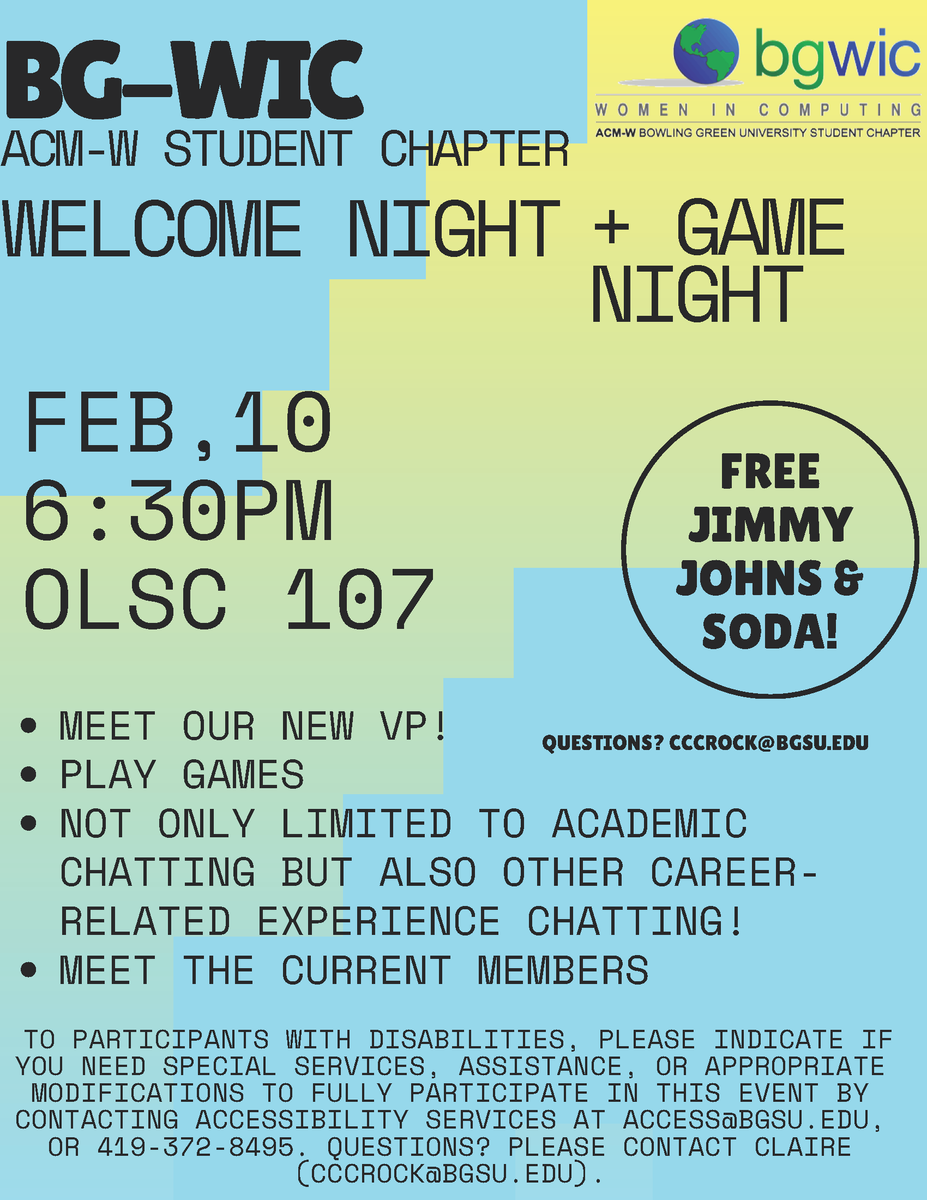 BGSU_CS's tweet photo. BG-WIC is hosing a welcome night/game night on February 10 at 6:30pm in OLSC 107 with free Jimmy Johns and soda! https://t.co/Z9Xskp9Tdt
