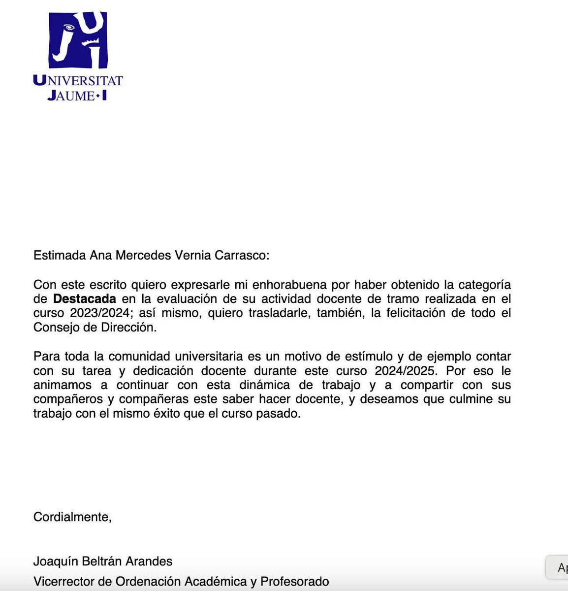 Excelencia Docente. 
Mi más sincero agradecimiento a la Universidad Jaume I