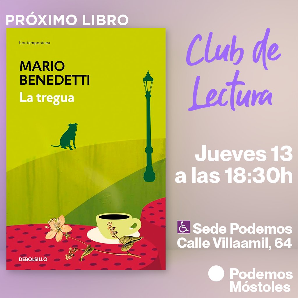 PodemosMostoles's tweet image. Tenemos nueva sesión de nuestro #ClubdeLectura Esta vez hablaremos sobre la novela "La tregua", de #MarioBenedetti Te esperamos el próximo día 13 de febrero en la sede de #PodemosMóstoles