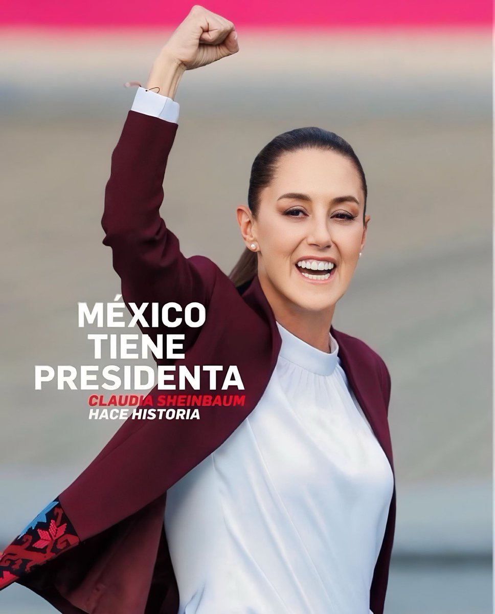 En 🇲🇽 #TenemosMuchaPresidenta