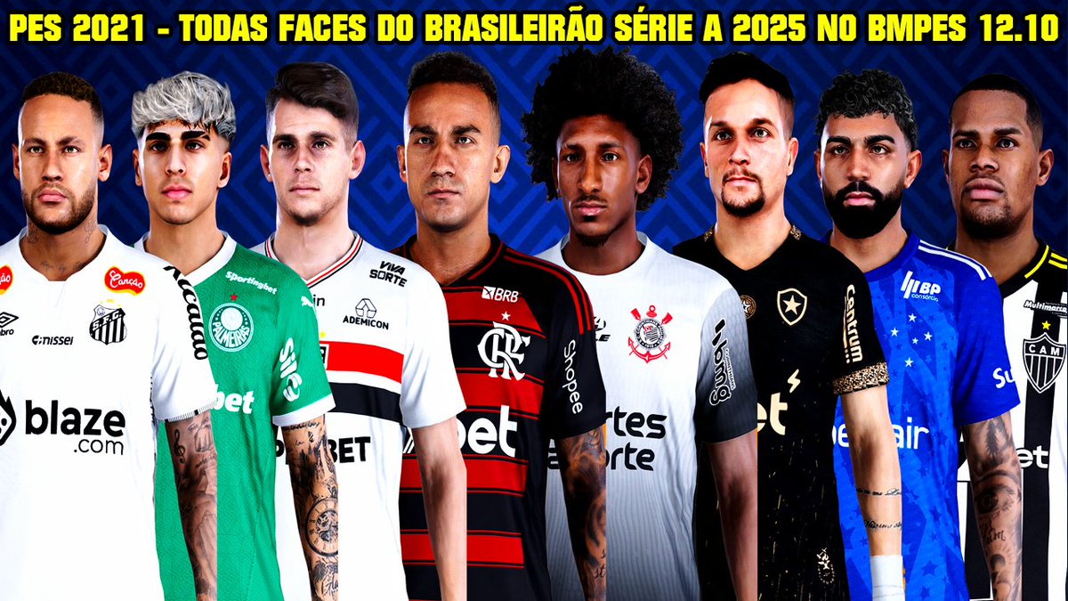 TudodePES's tweet photo. PES 2021 TODAS FACES DO BRASILEIRÃO 2025 SÉRIE A NO PATCH BMPES 12.10 - 4K
@BMPES
Vídeo Completo: https://t.co/ZWVvgCcDke
#BMPES #PatchBMPES #PES2025 #eFootball2025 https://t.co/3BoycbCrfj