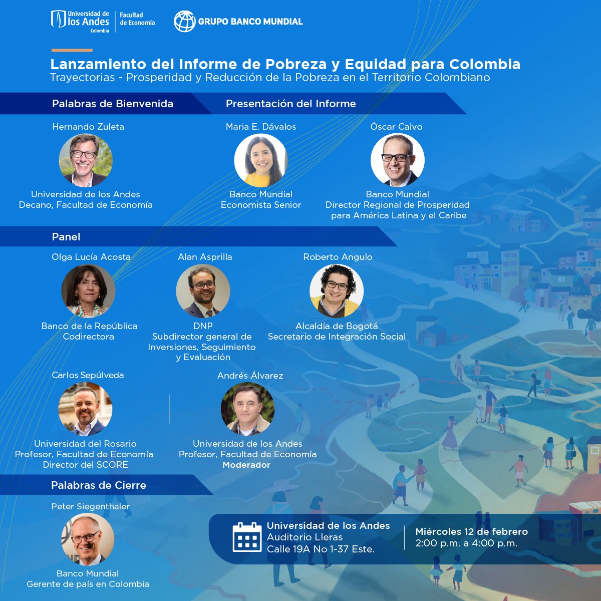 EconomiaUAndes's tweet photo. 🎯 ¡Los esperamos en el lanzamiento del Reporte de #Pobreza y #Equidad en #Colombia del @BancoMundialLAC!
📍 Nuevo lugar: Auditorio Lleras - @Uniandes (Calle 19A No 1-37 Este)
🗓️ Miércoles 12 de febrero | 2:00 p.m. a 4:00 p.m
✅ Inscríbase aquí: https://t.co/aWee0zGxja
¡No se lo pierda! 🚀