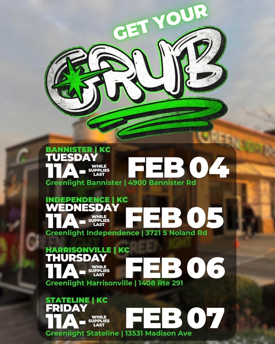 Greenlightmo's tweet photo. 🍔 𝗚𝗿𝗲𝗲𝗻𝗹𝗶𝗴𝗵𝘁 𝗚𝗿𝘂𝗯 𝗦𝗰𝗵𝗲𝗱𝘂𝗹𝗲 🍔 
Grab delicious eats on us (with any purchase) to make your visit extra satisfying. 

Tuesday, Feb 4: Bannister | 11A 
Wednesday, Feb 5: Independence | 11A 
Thursday, Feb 6: Harrisonville | 11A 
Friday, Feb 7: State Line | 11A 
Saturday, Feb 8: Bannister | 11A 

Come hungry and leave happy!