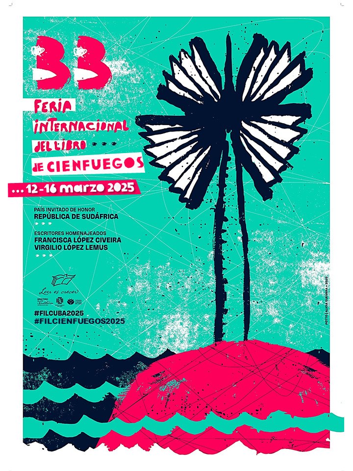 CentroLibroCFG's tweet photo. #CienfuegosXMásVictorias
El Centro Provincial del Libro y la Literatura de la Perla del Sur, ya diseña, planifica y organiza la #FILCienfuegos2025
Del 12 al 16 de marzo del 2025. #FILCUBA #FILHAB #leerescrecer #leerescultura #Cienfuegos https://t.co/D1vykx3DBB