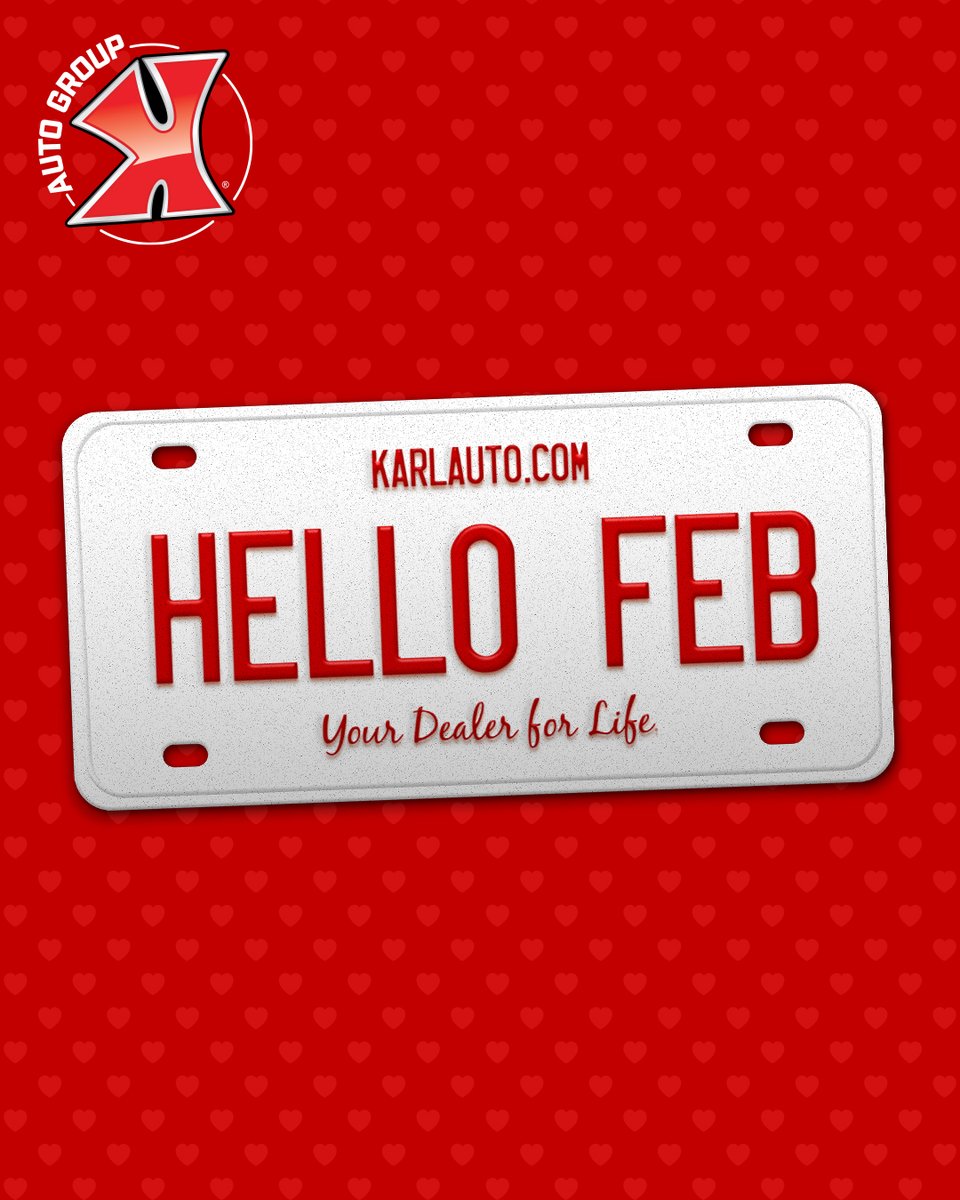 Hello, February! ❤️ New month, new adventures—let’s hit the road! 🚗 
#HelloFebruary #KarlAutoGroup