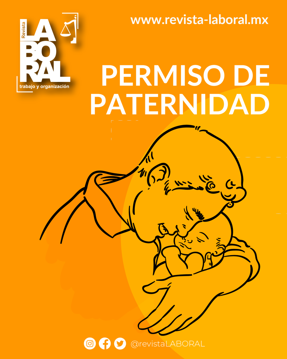 LaboralRevista's tweet photo. Permiso de paternidad.
#FelizLunes #LeyFederaldeTrabajo #Sabiasque #RevistaLaboral #Derecho #Enterate #online https://t.co/3CpMpd8AAm
