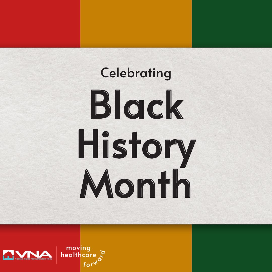 VNAOhio's tweet photo. Happy Black History Month from VNA of Ohio! This February, we celebrate the incredible contributions of Black medical professionals who have shaped the healthcare landscape. Join us as we honor their influential work and its lasting impact on our lives today. https://t.co/BMkgzAf0CU