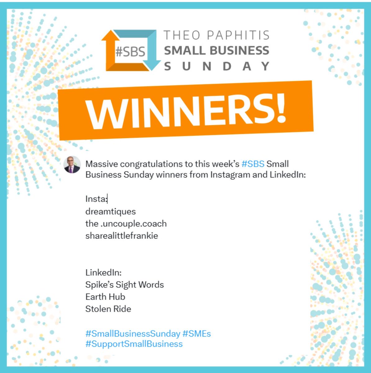 TheoPaphitis's tweet image. Massive congratulations to this week’s #SBS Small Business Sunday winners from Instagram and LinkedIn:

Insta:
dreamtiques
the .uncouple.coach
sharealittlefrankie

LinkedIn:
Spike’s Sight Words
Earth Hub
Stolen Ride

#SmallBusinessSunday #SMEs #SupportSmallBusiness