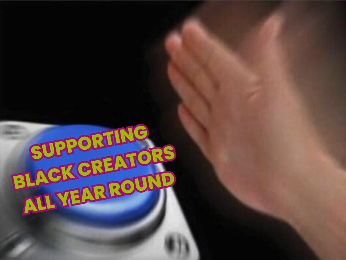 ✨ FRIENDLY REMINDER ✨

Celebrate, support &amp; invest in Black Creators ALL year round, not just for Black History Month ✌️