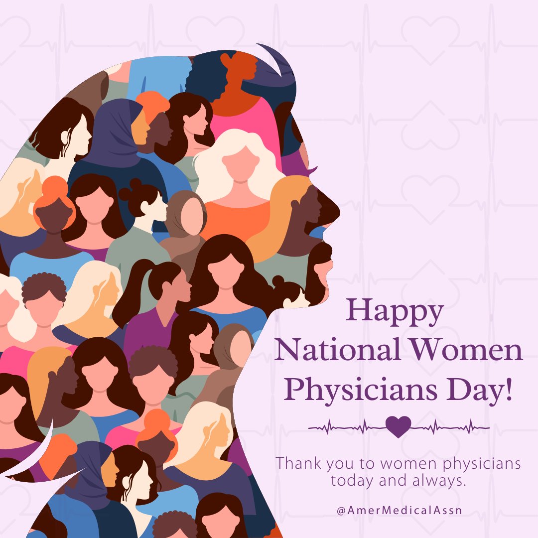 AmerMedicalAssn's tweet photo. Happy #NationalWomenPhysiciansDay! Today and every day, we honor the contributions and accomplishments of women MDs &amp; DOs. Send some love to the women physicians in your life by tagging them in the thread below. https://t.co/fC0YeIRSnh