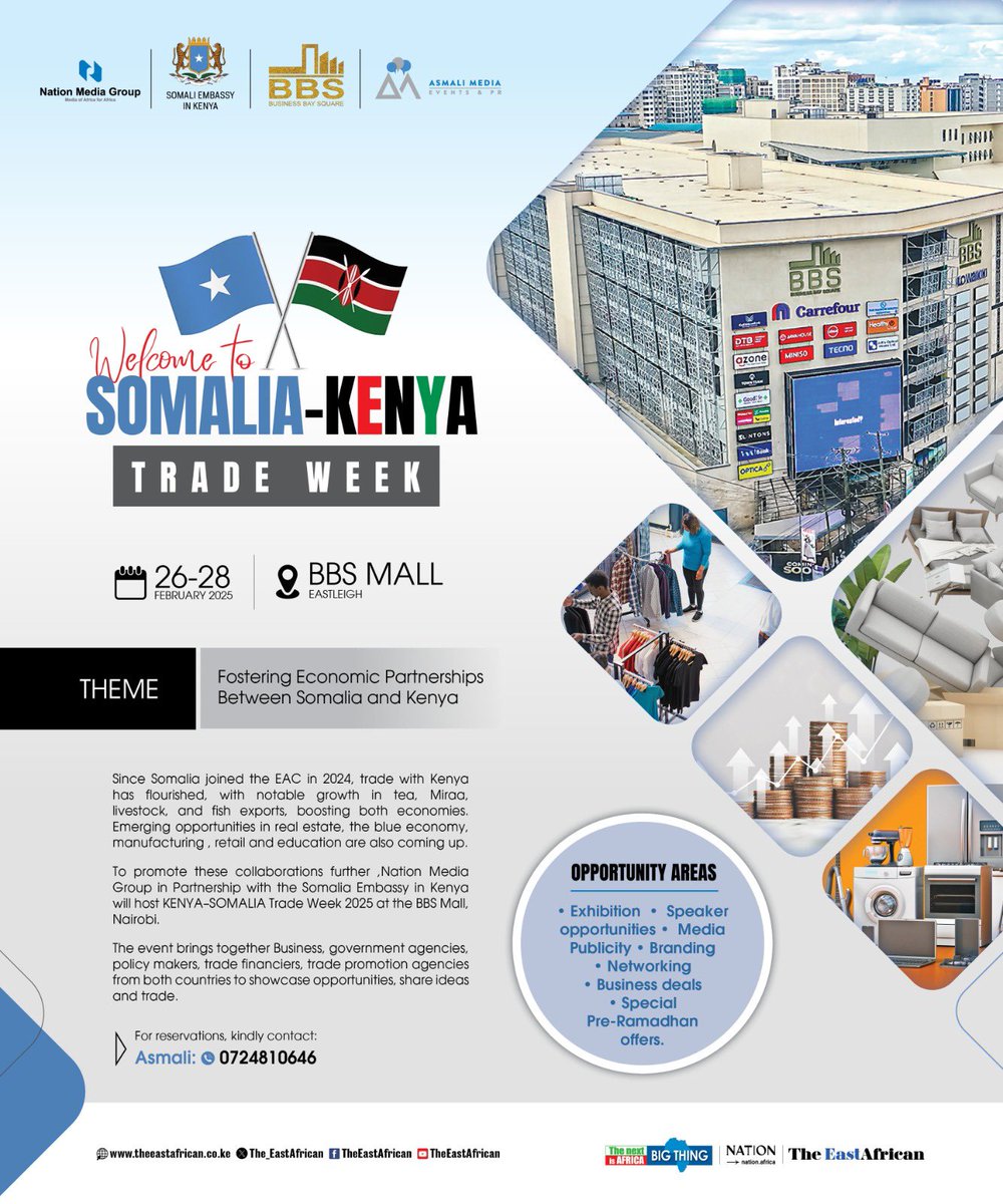 Ahmed Mohamed ((ASMALi)) (@asmali77) on Twitter photo .<a href="/NationMediaGrp/">Nation Media Group</a>, <a href="/SomaliainKenya/">Somali Embassy-Kenya🇸🇴</a>, <a href="/bbsmallnairobi/">BUSINESS BAY SQUARE MALL</a> and <a href="/AsmaliMedia/">Asmali Media, Events & PR™️</a> will be bringing you Somalia - Kenya Trade Week to be held on the 26th - 28th February at The BBS Mall, Eastleigh.
Check the poster for more details of this amazing opportunity. .<a href="/NationMediaGrp/">Nation Media Group</a>, <a href="/SomaliainKenya/">Somali Embassy-Kenya🇸🇴</a>, <a href="/bbsmallnairobi/">BUSINESS BAY SQUARE MALL</a> and <a href="/AsmaliMedia/">Asmali Media, Events & PR™️</a> will be bringing you Somalia - Kenya Trade Week to be held on the 26th - 28th February at The BBS Mall, Eastleigh.
Check the poster for more details of this amazing opportunity.