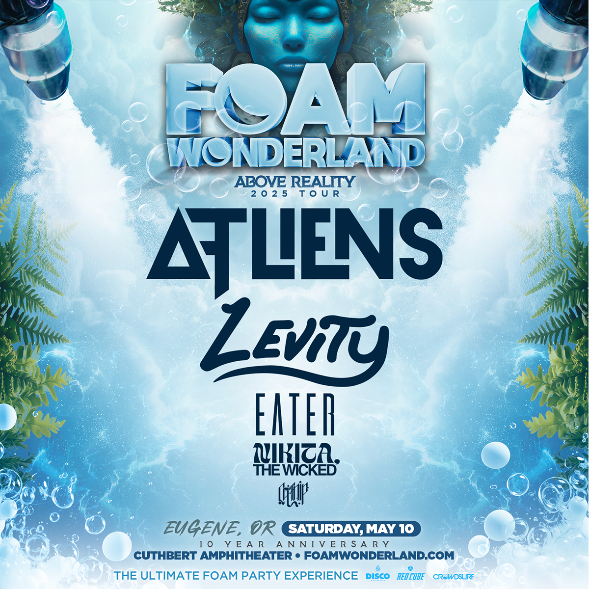 ANNOUNCEMENT: Foam Wonderland - Above Reality Tour 2025 featuring ATLIENS, LEVITY, EATER, NIKITA THE WICKED, &amp; CATNIP is returning to the Cuthbert Amphitheater on Saturday, May 10th! 
Tickets on sale this Friday at 10am only at Cascade Tickets/eTix 
bit.ly/FoamWonderland…