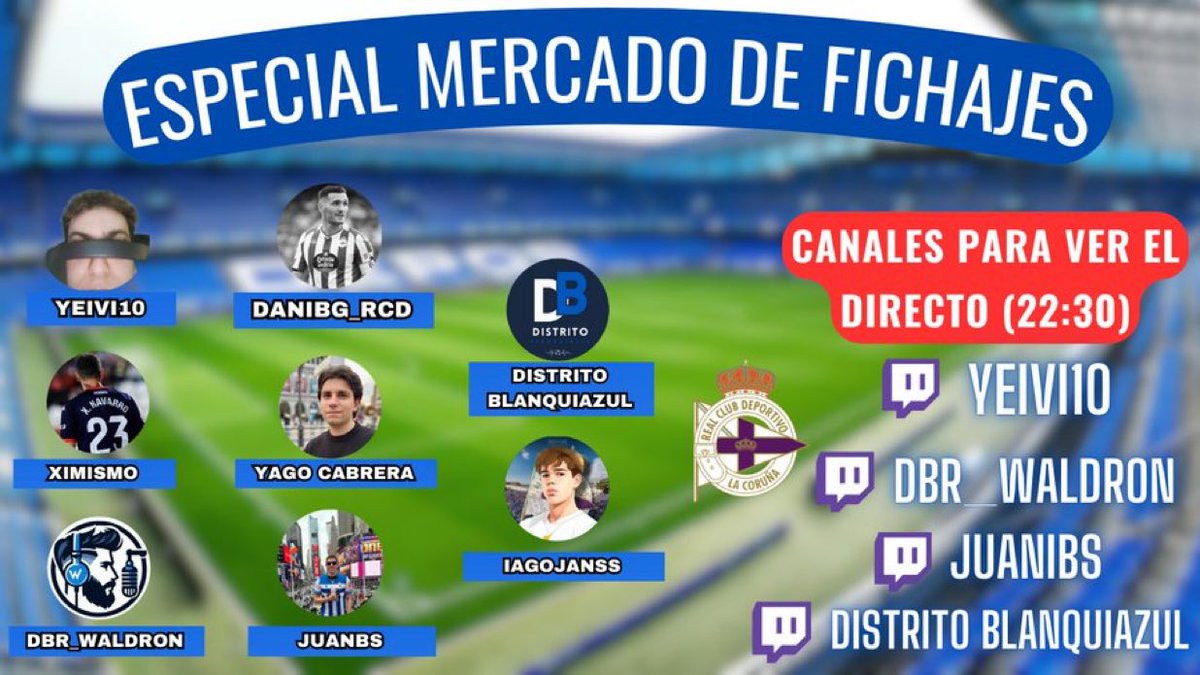 JuanIBS98's tweet photo. ESPECIAL FINAL DE MERCADO‼️‼️‼️
Directo conjunto en el que charlaremos del mercado con toda esta buena gente🤍💙👌🏻

@Yeivi_10 @danibg_rcd @XimismoRCD @yagocperez @dbrwaldron @iagojanss_ @DBlanquiazul @SeeergioGM 

🟣Twitch: https://t.co/5JBjpUiwmu https://t.co/RxPxriIYzW