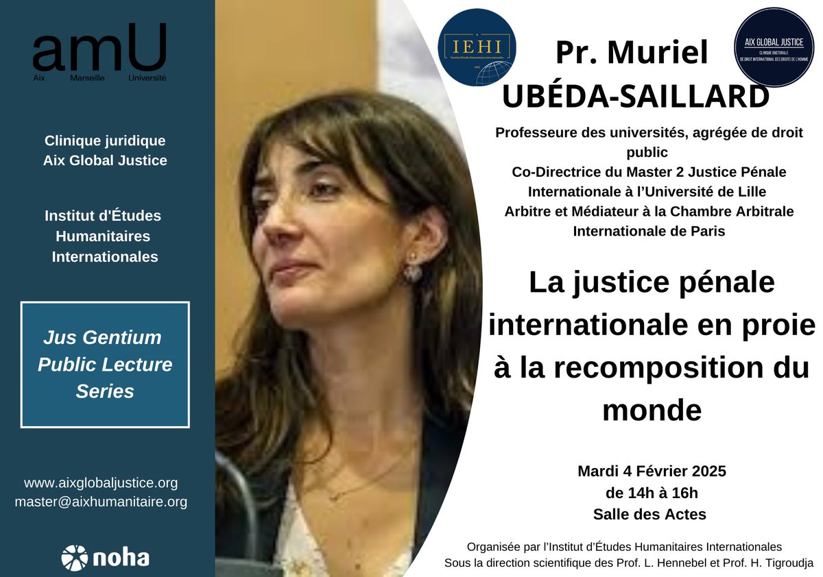 <a href="/AixHumanitaire/">Aix Humanitaire</a> et <a href="/AixLegalClinic/">Aix Global Justice</a> vous invitent à une nouvelle #conférence #JusGentium avec  Pr. <a href="/murielubeda/">muriel ubedasaillard</a>,  mardi 4 février, à partir de 14h, à la Salle des Actes.

<a href="/LudoHennebel/">Ludovic Hennebel</a> <a href="/HeleneTigroudja/">Hélène Tigroudja</a>