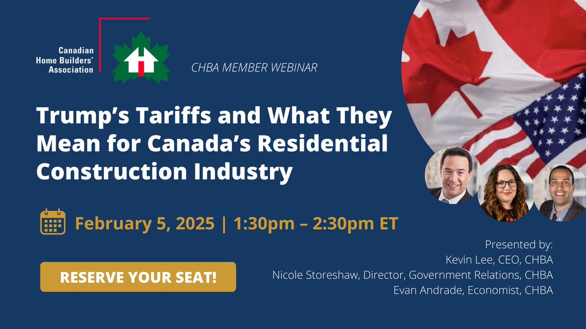 Attn. CHBA members 🚨 CHBA's CEO Kevin Lee, along with CHBA's Director of Government Relations and CHBA's Economist, will be conducting a member-exclusive webinar this Wed., Feb. 5 at 1:30PM ET to provide an analysis about what we know so far about the U.S. tariffs, Canada’s