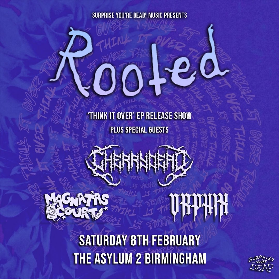 THE ASYLUM, BIRMINGHAM! We are so excited to be opening for ROOTED this Saturday alongside CHERRYDEAD &amp; MAGNATAS COURT! 
Let’s turn the heat up nice and early 🔥

Get your tickets here to support us!
seetickets.com/event/rooted-e…