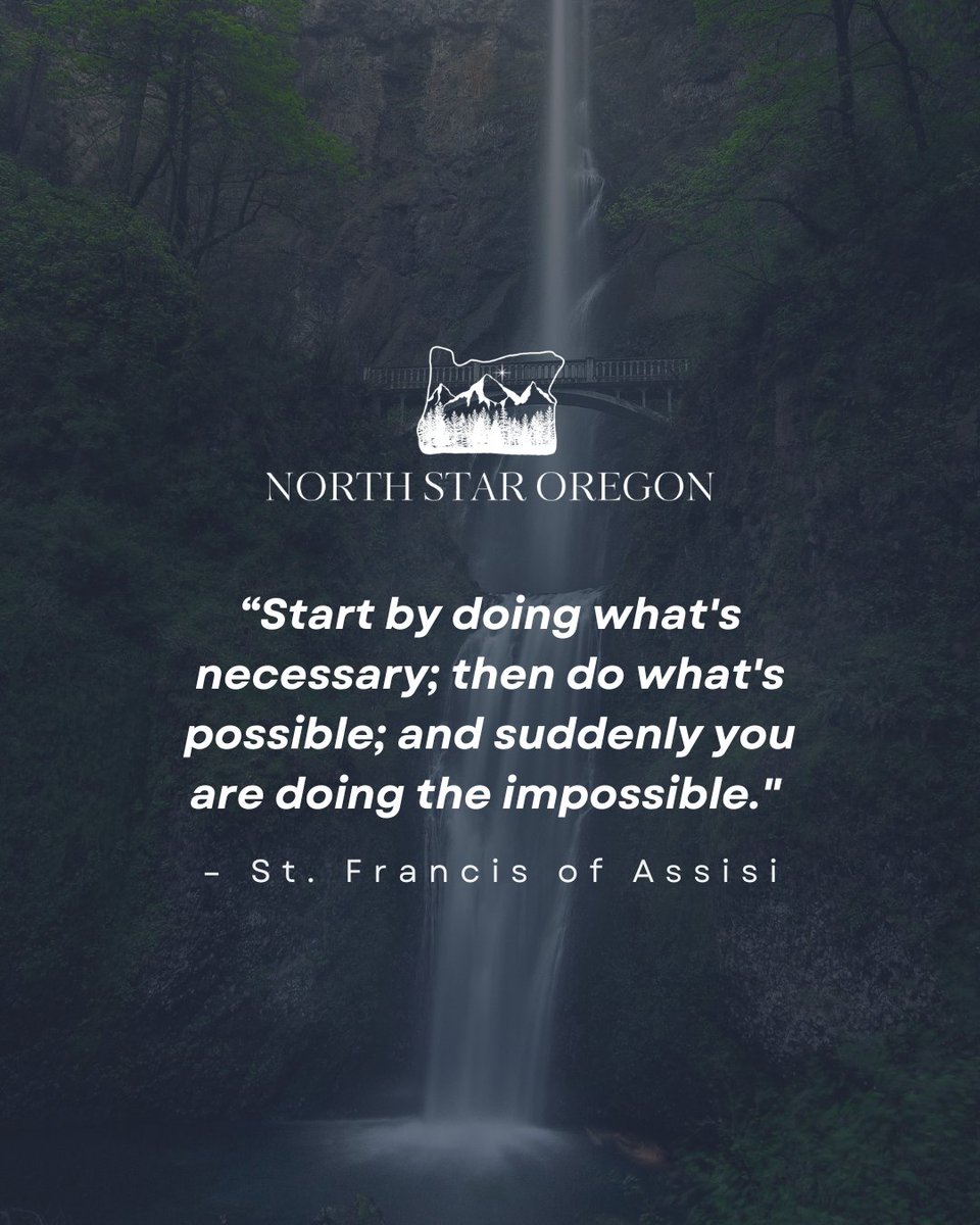 “Start by doing what's necessary; then do what's possible; and suddenly you are doing the impossible.” – St. Francis of Assisi 

Every great journey begins with small steps. Start where you are, do what you can, and watch how far you can go! 

Learn More: northstaroregon.com