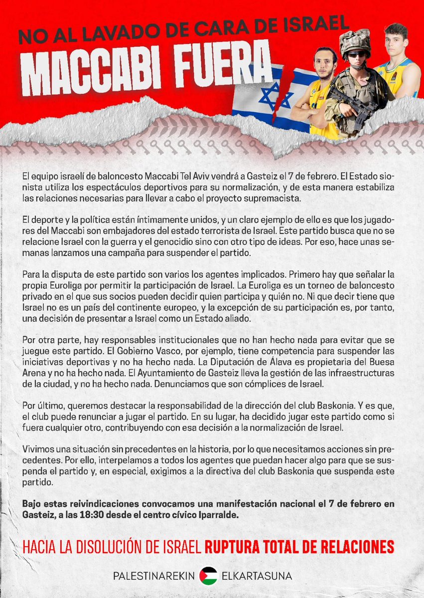 Errekaleorretik Maccabi eta Baskoniaren arteko partiduaren suspentsioaren aldeko manifestuarekin bat egiten dugu. 

Ostiral honetan, otsailaren 7a, Gasteizko kaleak beteko ditugu! Gorde data eta gerturatu ✊🔥

Israel desegiteko bidean, harreman oro eten! 
MACCABI KANPORA!