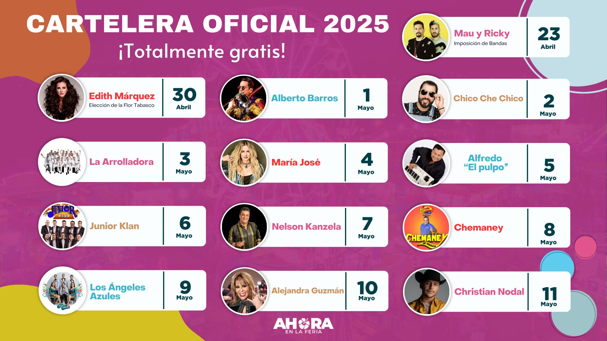 Ahora Tabasco Noticias on X: "🌺#AhoraEnLaFeria | Aquí los artistas que se  presentarán de forma gratuita en el Foro Tabasco en la máxima fiesta de los  tabasqueños, la Feria Tabasco 2025.🎶🎉🌺 |#Noticias |#