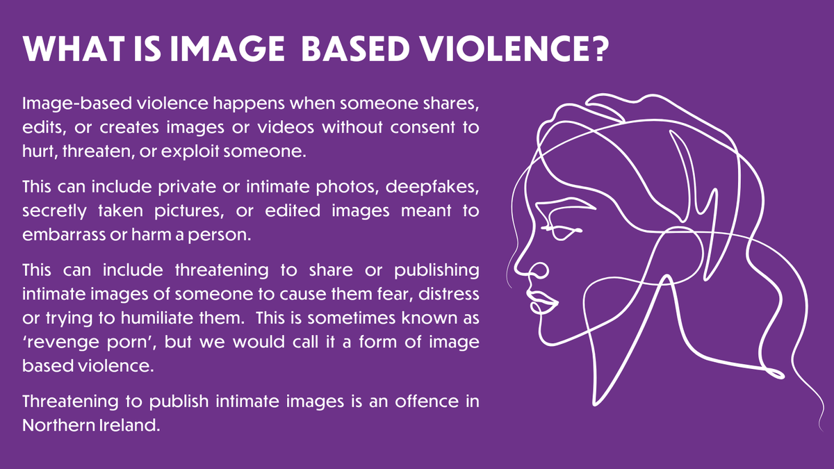 TW: Sexual Abuse

What is image-based violence? What can it look like?
 
For info on support call us on 028 302 50765

#SafetySupportHope