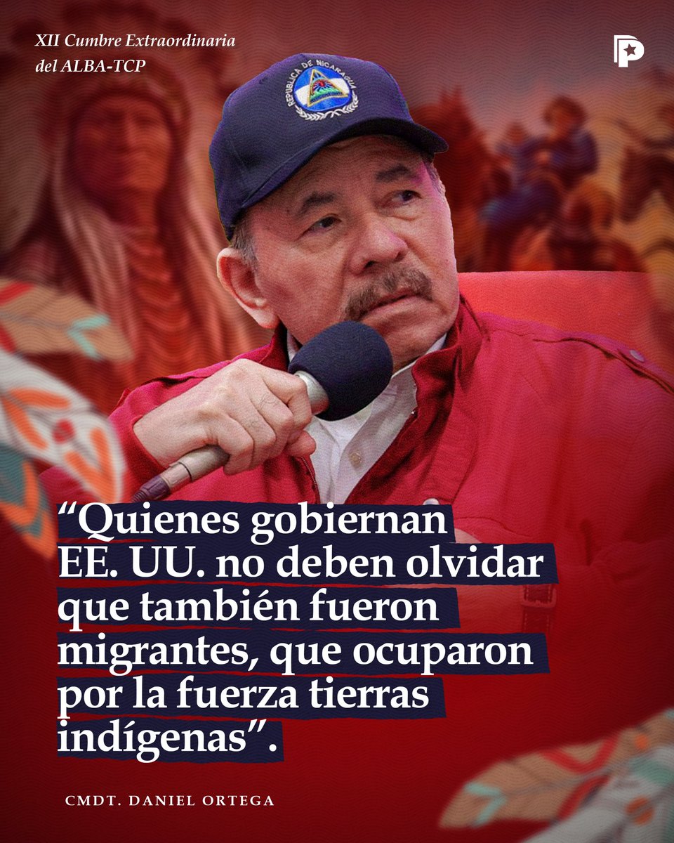 🇳🇮✊ El Co-Presidente de Nicaragua, Daniel Ortega en la XII Cumbre del ALBA-TCP recordó que quienes gobiernan Estados Unidos fueron migrantes que ocuparon por la fuerza tierras indígenas, una historia que hoy contrasta con sus políticas de deportación y restricciones fronterizas.