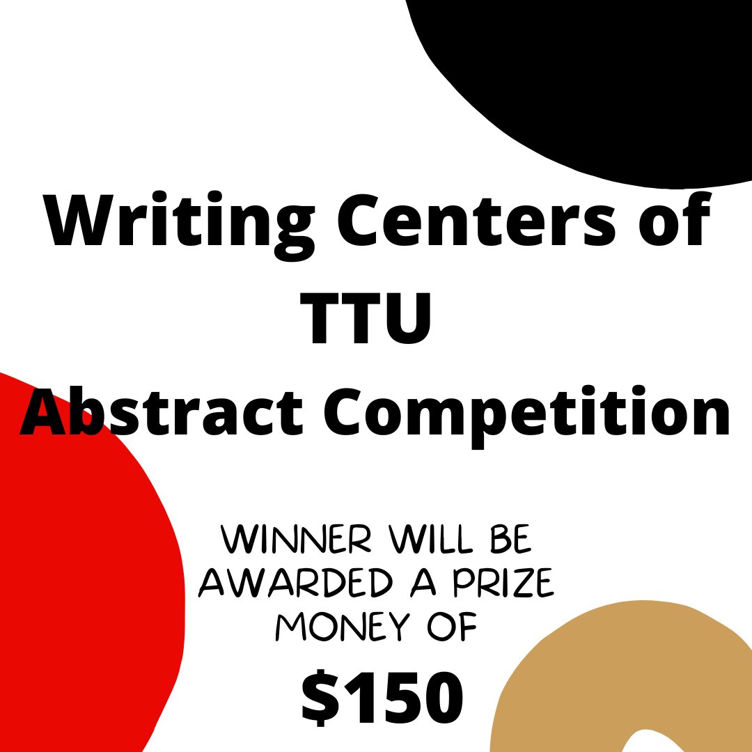The Undergraduate Writing Center is launching it’s annual Outstanding Abstract Award in partnership with TrUE URC

Note: 
1. Abstract Deadline Feb 10
2. Complete at least one writing consultation before submitting your abstract

Visit uwc.ttu.edu or call 806.742.2476