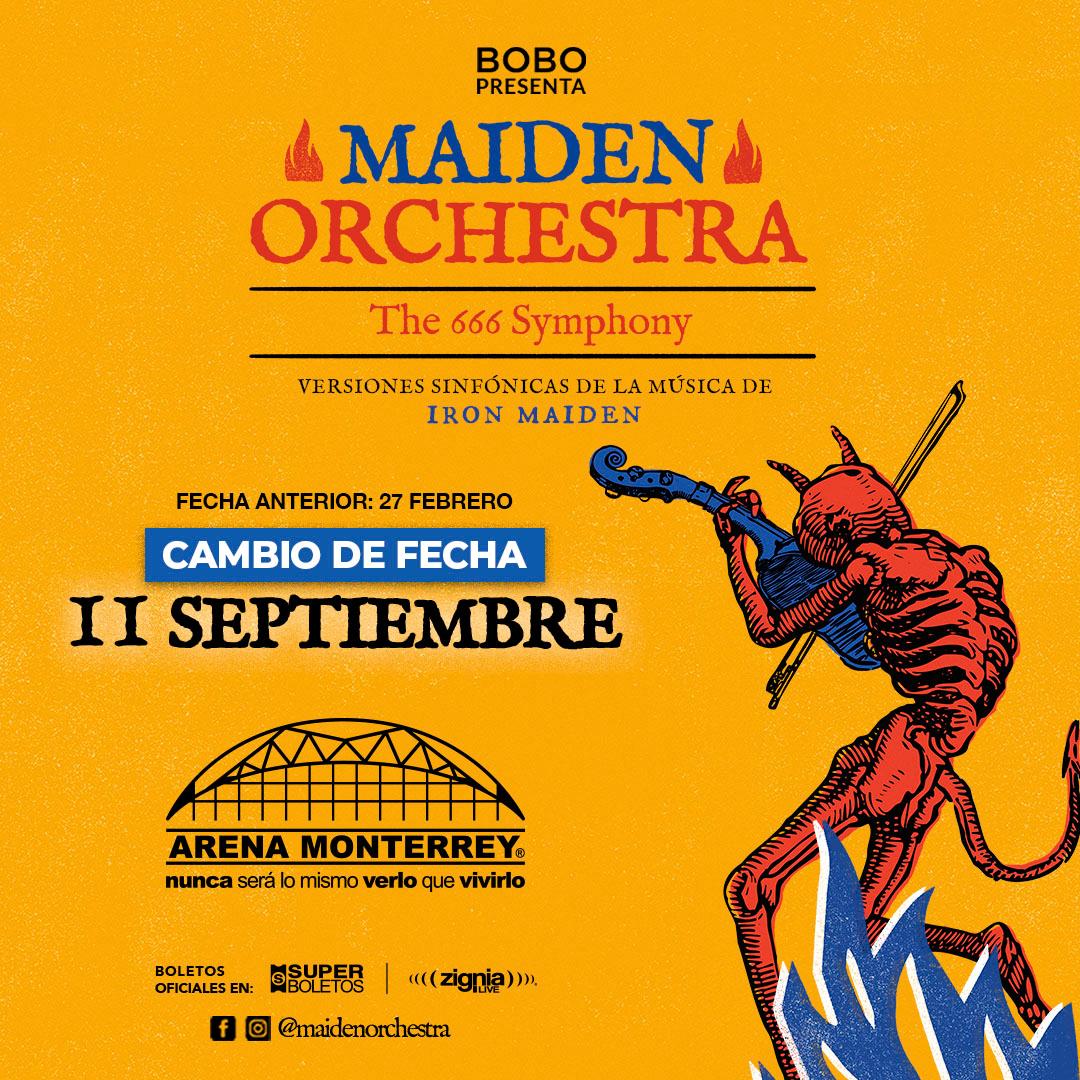 SoloGrandes's tweet photo. El evento de MAIDEN ORCHESTRA: THE 666 SYMPHONY será reprogramado para el próximo 11 de septiembre en la @ArenaMtyOficial  !
Revisa los requisitos en caso de necesitar el reembolso de tus boletos.
#MaidenOrchestra #ArenaMonterrey #Monterrey #Superboletos https://t.co/kLGjdX75Y9