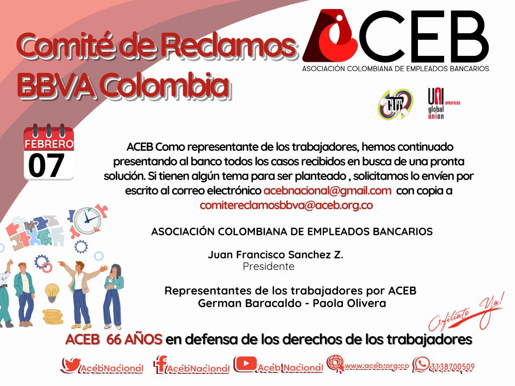 ¡Atención trabajadores del Banco BBVA!

Informamos a todos los afiliados que el Comité de Recomendaciones y Reclamos entre ACEB y el BBVA de este mes se llevará a cabo el 07 de febrero del 2025.
¡ACEB Te representa!

📨Escríbenos acebnacional@gmail.com
📲O llámanos al 313 8700509
