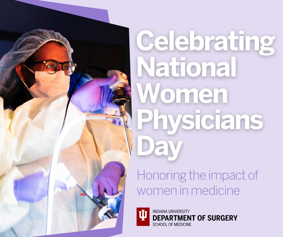 Today, on National Women Physicians Day, we celebrate the incredible women in surgery who inspire, lead, and break barriers in healthcare. 
Thank you for your dedication to patient care, education, and research. 💪

#IUSurgery #IUSurgeryStrategicEngagement #WomensPhysicianDay