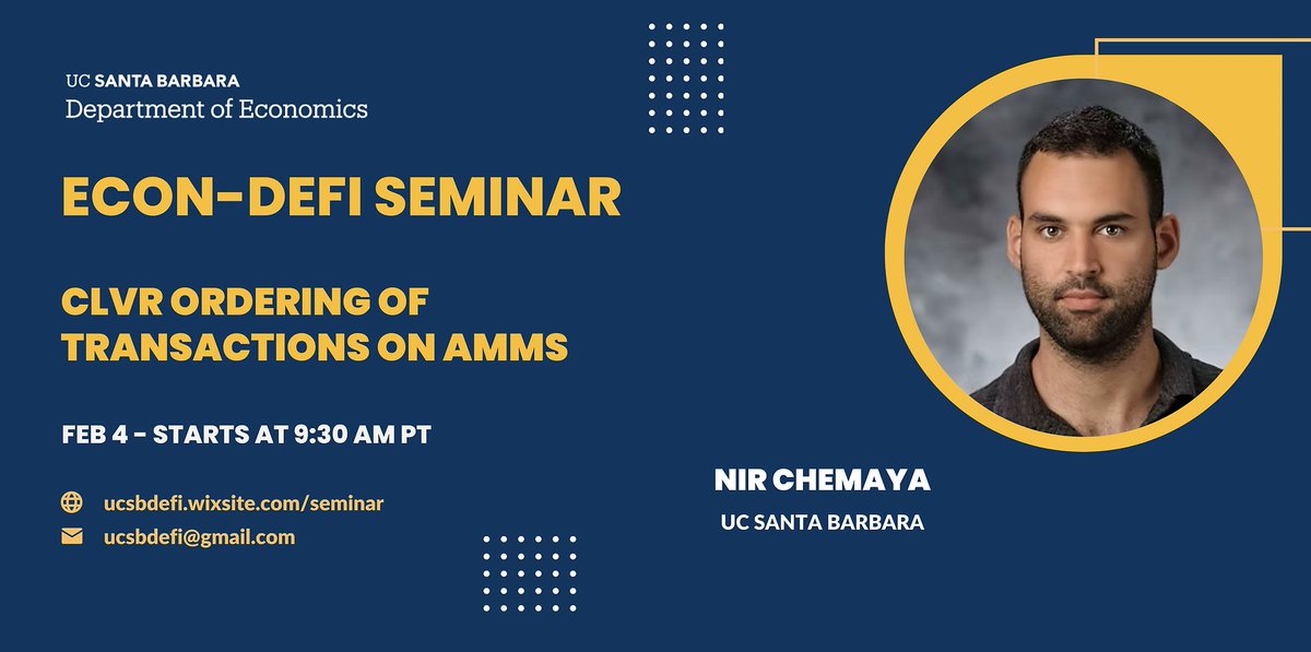 UCSBDeFi's tweet image. Happy Week 5 Gauchos! Let's welcome Nir Chemaya, organizer of UCSB DeFi Seminar, to refresh our insight @ 9:30am tomorrow!
Zoom link: ucsb.zoom.us/j/81553018122
#gradforgrad #ucsbdefi