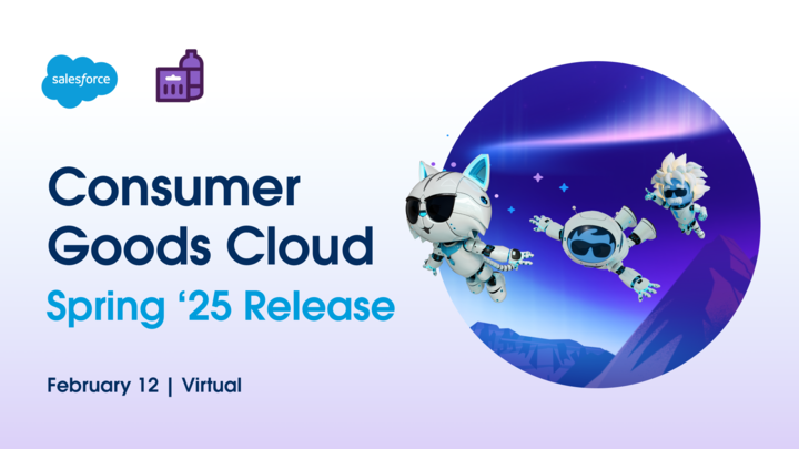 Join us on Feb 12 for the Spring '25 release of Consumer Goods Cloud! We'll dive into Retail Execution &amp; Trade Promotion Management, with a sneak peek at new features like:

🔹 AI/Agentforce
🔹 Hybrid Mobile App
🔹 TPM Planning &amp; More!

Register here: sforce.co/4h9ZvyI