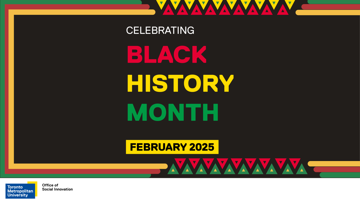 Happy Black History Month! Celebrate the achievements of Black communities in Canada, listen to stories, and learn more about Black history and contributions to Canadian society.

Follow along this February as we share events and resources at TMU.