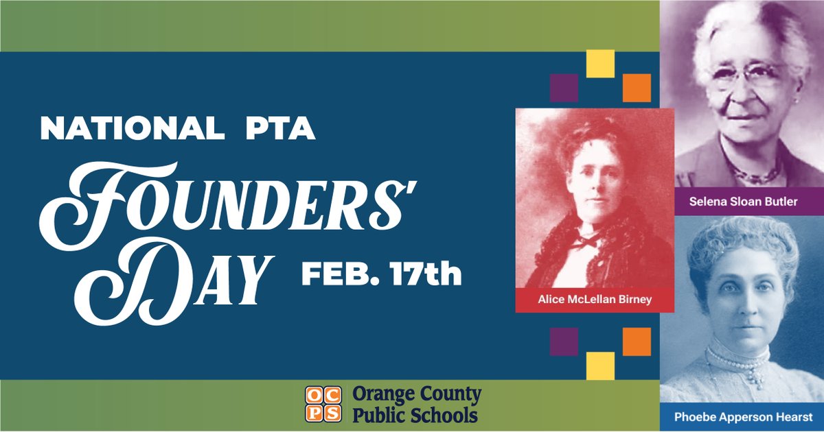 Happy PTA Founders' Day! To all the past, present and future PTA members: Thank you for your dedication and passion. You make our schools and communities stronger. #ocps #PTA