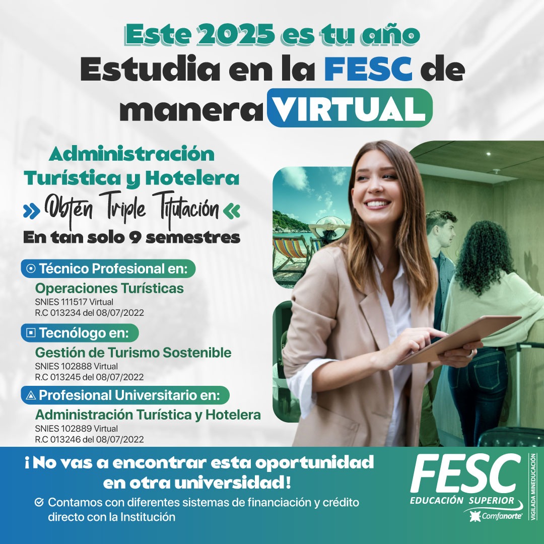 ¡𝗔𝘁𝗲𝗻𝗰𝗶𝗼́𝗻! No importa el lugar donde te encuentres... Puedes cumplir tu sueño de ser profesional estudiando 100% VIRTUAL en la FESC y formarte como Profesional Universitario en Administración Turística y Hotelera 👉 Más info   bit.ly/turismo_virtual