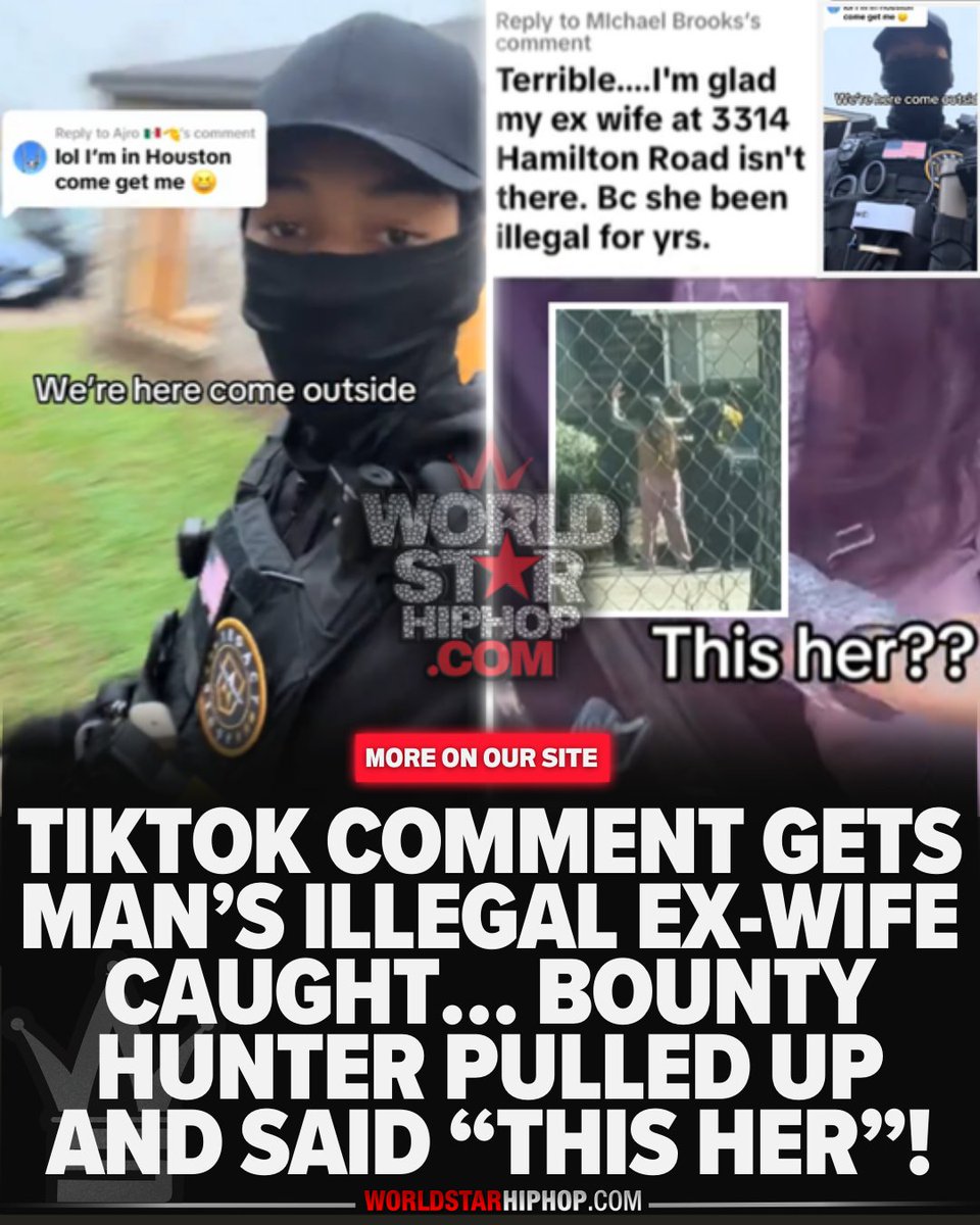 WORLDSTAR's tweet photo. A man jokingly commented on TikTok about his illegal ex-wife’s address… but the bounty hunter saw it, pulled up, got her arrested, and said “This Her”! 😳

https://t.co/O1iNfB80he https://t.co/JqHbC12yQL