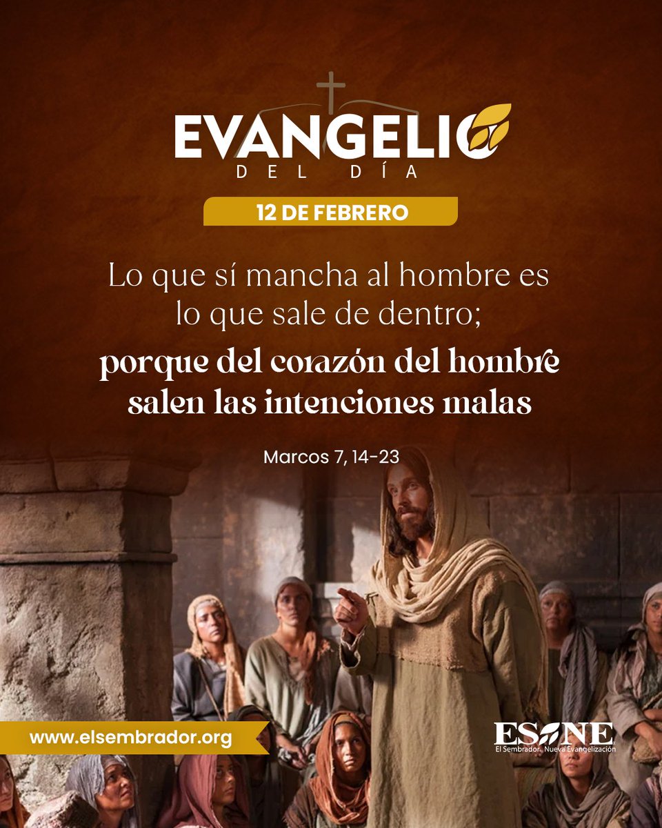#EvangelioDelDía 📖
Jesús nos exhorta a tomar en cuenta las intenciones de nuestro corazón, más que lo que viene de fuera de él.
🌐 elsembradorministries.com/esne/evangelio/