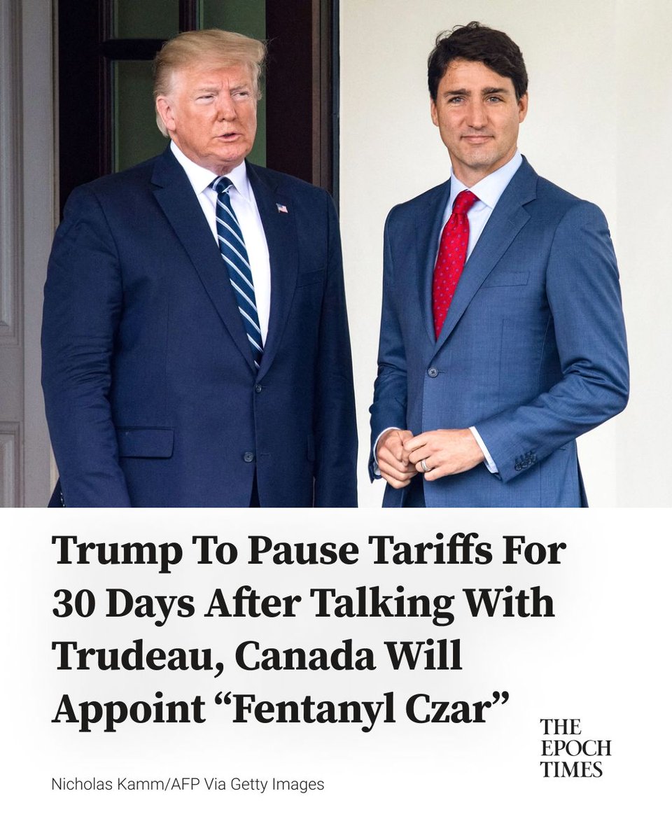 EpochTimes's tweet photo. U.S. President Donald Trump has agreed to pause tariffs on Canada for 30 days after talking with Canadian Prime Minister Justin Trudeau in the afternoon of Feb. 3. The agreement between the two leaders entails Canada appointing a “fentanyl czar” and designating drug cartels as terrorist organizations, as well as committing C$200 million (US$139 million) for intelligence operations to combat fentanyl.
