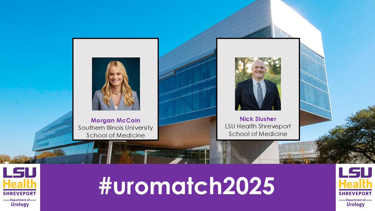 So excited to welcome Morgan McCain and Nick Slusher to our LSU Health Shreveport team! #uromatch2025