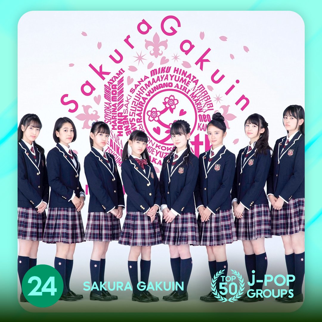 TOP100KPOP's tweet photo. TOP 50 – J-POP GROUPS

#24 SAKURA GAKUIN

Congratulations! 🎉 https://t.co/oZzlyVrhjQ