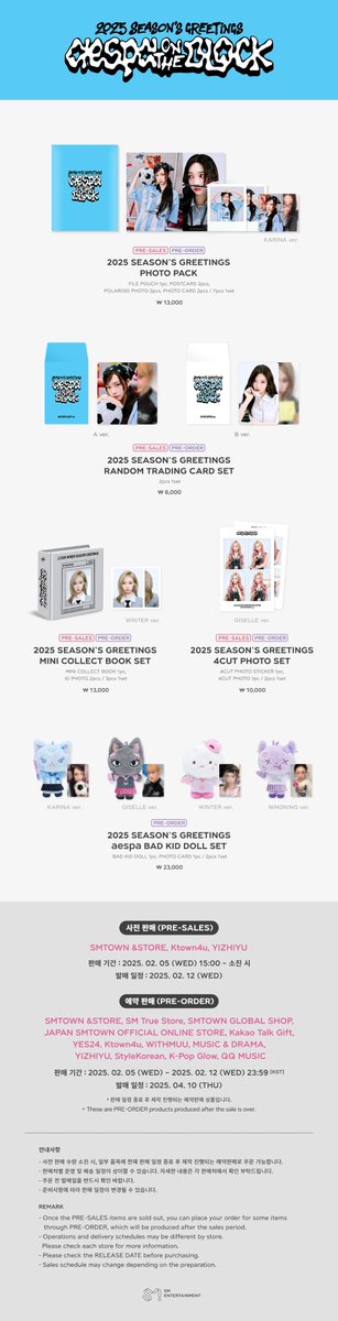 aespa_official's tweet photo. [2025 SM ARTIST SEASON’S GREETINGS] Details on Special Edition Merchandise

▶ Sales Dates & Times

> Fast Delivery Orders : 2025.02.05 (WED) 15:00 [KST]   – while supplies last.
Available at the following online stores : SMTOWN &STORE, Ktown4u, YIZHIYU.

> Online Pre-Orders : 2025.02.05 (WED) 15:00 - 2025.02.12 (WED) 23:59 [KST]
 
#aespa #æspa #에스파