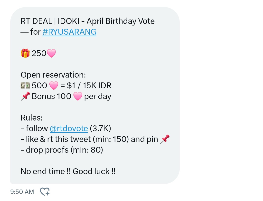 RT DEAL | IDOKI - April Birthday Vote
— for #RYUSARANG

🎁 250🩷

Open reservation:
💵 500 🩷 = $1 / 15K IDR
📌 Bonus 100 🩷 per day

Rules:
- follow <a href="/rtdovote/">RTDO VOTES</a> (3.7K)
- like &amp; rt this tweet (min: 150) and pin 📌
- drop proofs (min: 80)

No end time !! Good luck !!
#유사랑 #izna