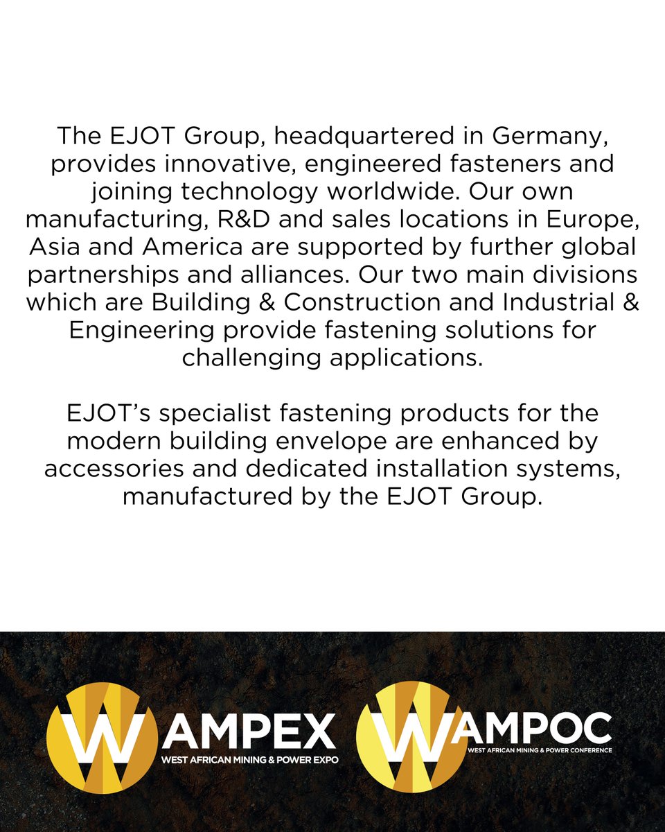 We are pleased to welcome @Ejot back as an exhibitor at #WAMPEX, the leading platform for the world’s top   suppliers to showcase their solutions to West African mining &amp; power professionals.   
 
Secure your exhibition stand today! bit.ly/40FetaM