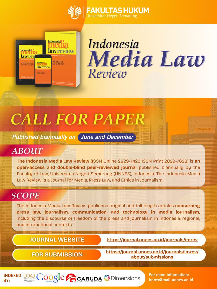 The Indonesia Media Law Review (ISSN Online 2829-7423 ISSN Print 2829-7628) is an open-access and double-blind peer-reviewed journal published biannually by the FH UNNES, Indonesia. The Indonesia Media Law Review is a Journal for Media, Press Law, and Ethics in Journalism