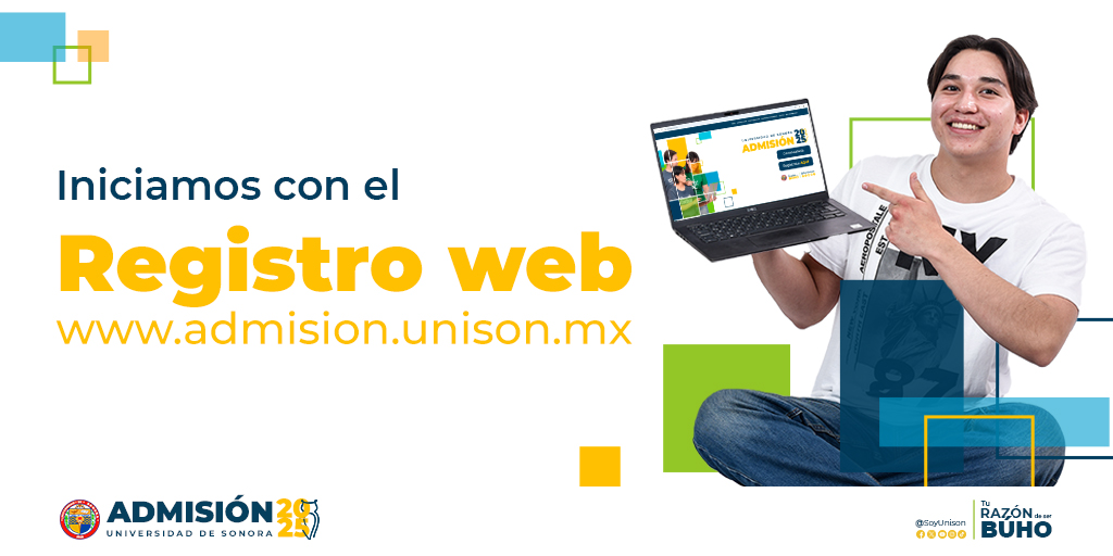 Atención aspirantes, ya iniciamos con el registro web para la #AdmisiónUnison 2025, a través del sitio admision.unison.mx.