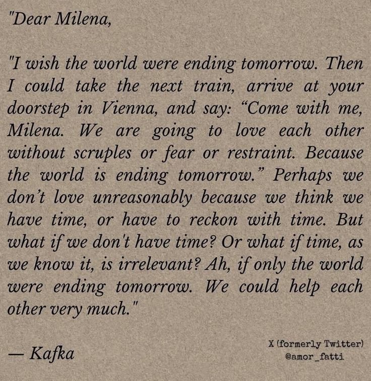 — Franz Kafka