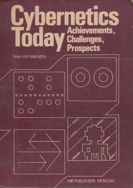 AntarinC's tweet photo. @RealPepeEscobar For those joking about this connection.... A deeper link comes from the field of socialist cybernetics. AI is not of today... damn neural networks are old stuff. Please refer to Mir Publication "Cybernetics Today" Edited by Makarov https://t.co/P5jHfXNaXE