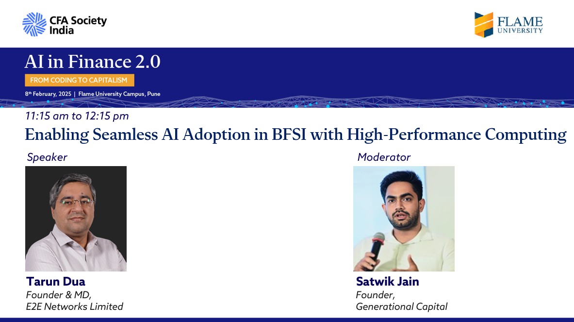 CFASocietyIndia's tweet photo. Join @tarundua81 Founder &amp; MD, E2E Networks Limited, as he speaks on 'Enabling Seamless AI Adoption in BFSI with High-Performance Computing' at the '#AI in #Finance 2.0 - From Coding to Capitalism' conference. The session will be moderated by @jain_satwik_ https://t.co/P1SOl6lbmX https://t.co/yiaTMnwrBf