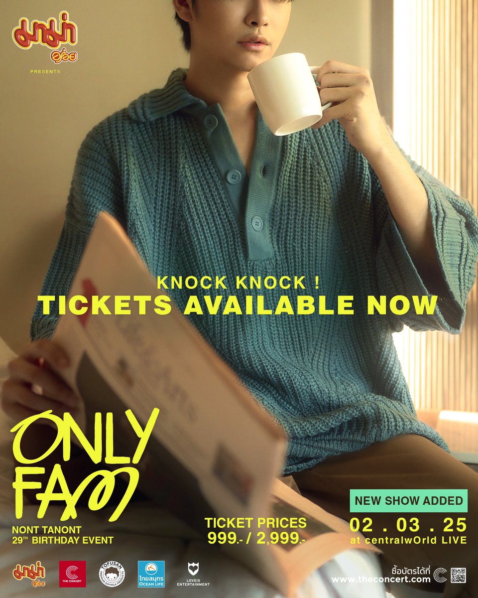 LOVEiS_SHOWBiZ's tweet photo. 🚪TICKETS AVAILABLE NOW! 

เปิดขายบัตรอย่างเป็นทางการแล้ว

มาม่า Presents "ONLYFAM" 
NONT TANONT 29TH BIRTHDAY EVENT 💙🎂

❤️ เพิ่มรอบความพิเศษ 
วันอาทิตย์ที่ 2 มีนาคม 2568 
centralwOlrd LIVE 

🎟️ ราคาบัตร 2,999.- และ 999.- 
(ทุกที่นั่งจะได้รับ BIRTHDAY MERCHANDISE BOXSET) 

🎟️ กดบัตรได้เลยตอนนี้
ที่ The Concert Application 
👉🏻 https://t.co/CIwXPMKHHM

#NONT_ONLYFAM29
#NONTTANONT 
#LOVEiSSHOWBiZ
#LOVEiSENTERTAINMENT